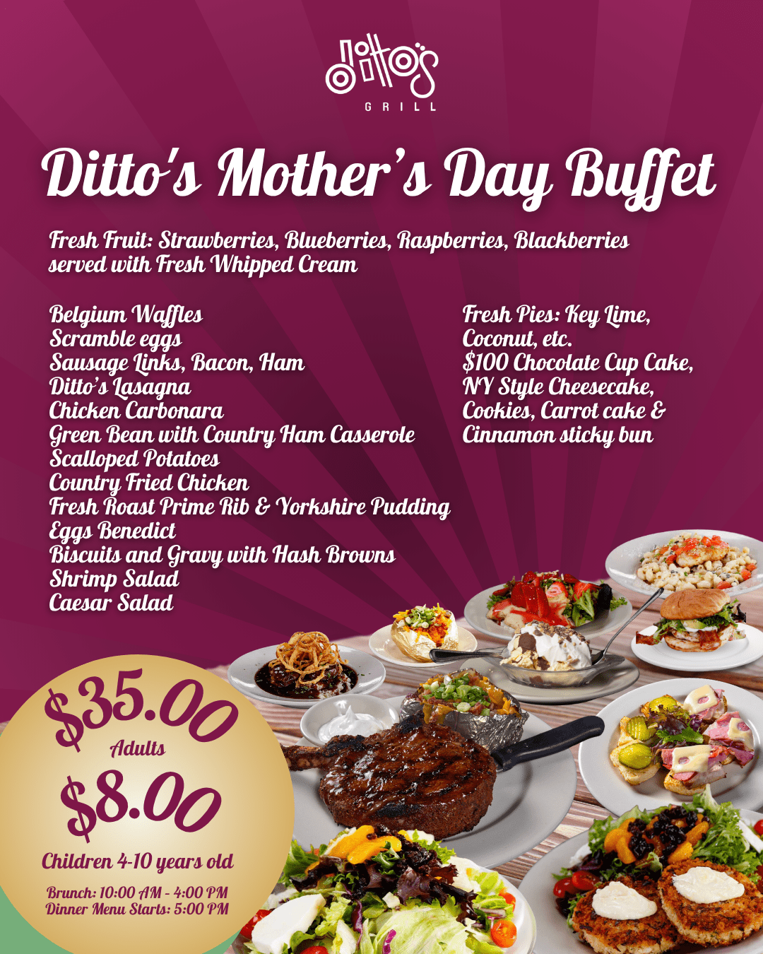 A promotional graphic for Ditto’s Grill Mother’s Day Buffet, showcasing a variety of brunch and dinner dishes like prime rib and waffles, with overlay text detailing event hours and pricing.